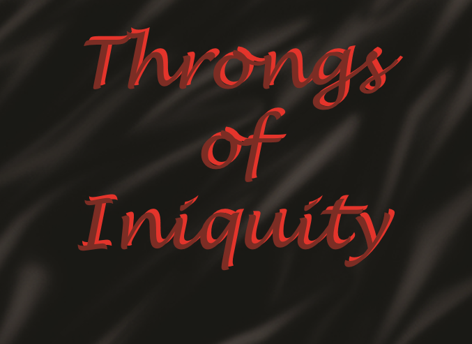Throngs of Iniquity Book